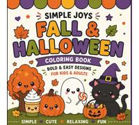 Simple Joys Coloring Book: Fall & Halloween: A Bold & Easy Fall and Halloween Coloring Book for Kids and Adults