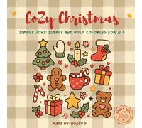 SIMPLE JOYS - Cozy Christmas Knickknacks: Cute and Simple Christmas Coloring Book for Adults & Teens: Relaxing Holiday Coloring Pages Featuring Cozy ... Knickknacks for Stress Relief and Creativity