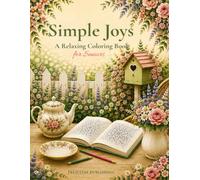Simple Joys: Easy and Relaxing Coloring Book for Seniors