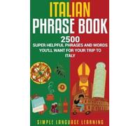 Simple Language Learning Italian Phrase Book (Copertina rigida)