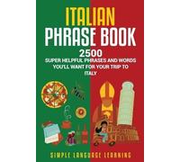 Simple Language Learning Italian Phrase Book (Tascabile)