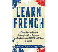 Simple Language Learning Learn French (Copertina rigida)
