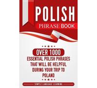 Simple Language Learning Polish Phrase Book (Tascabile)