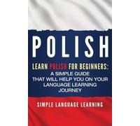 Simple Language Learning Polish (Tascabile)