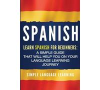 Simple Language Learning Spanish (Tascabile)