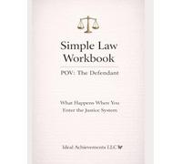 Simple Law POV:The Defendant: The complete workbook
