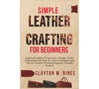 Simple Leather Crafting for Beginners