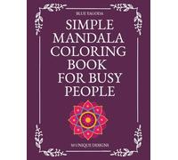 Simple Mandala Coloring Book for Busy People