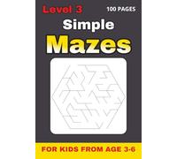 Simple Mazes for Kids Ages 7-10 - Level 3: 50 Engaging Hexagonal Maze Puzzles with 50 Solutions | Fun Brain Activity Book for Travel, Vacations, Camping & Leisure Time | 6 x 9 in