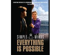 Simple Minds: Everything is Possible (DVD)