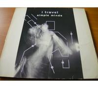 Simple Minds - I travel (1979/83) / Vinyl Maxi Single [Vinyl 12'']