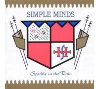 Simple Minds - Sparkle in the Rain by Simple Minds (1984) Audio CD