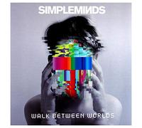 Simple Minds - Walk Between Worlds