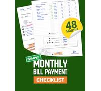 Simple Monthly Bill Payment Checklist: Track Your Monthly Bills and Stay Organized | Budget Planner and Organizer - 8.5" x 11" - 100+ Pages