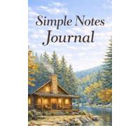 Simple Notes Journal: 150 Lined Pages for Notes, Planning, Lists & Everyday Writing