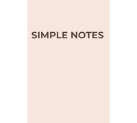 Simple Notes Lavender Mist - Soft Lavender Dreams: Elegant, dreamy pages for subtle inspiration and calm