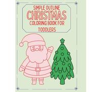 Simple outline Christmas colouring book for toddlers
