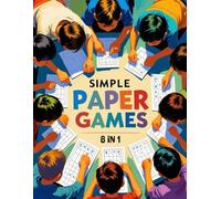 Simple Paper Games 8 in 1: (Tic Tac Toe, Sea Battle, Mash, Hangman, Game of Sin, Four in a Row, Dots and Boxes and Categories)