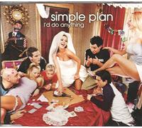 Simple Plan - I'd Do Anything