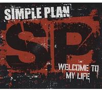 Simple Plan - Welcome to My Life [Import]
