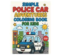 Simple Police Car Adventures Coloring Book for Kids: Fun Police Car Scenes and Easy Coloring Pages for Children Ages 4-8