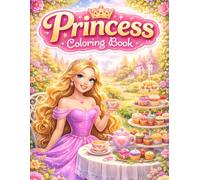 Simple Princess Coloring Book for All Ages: Cute Princesses, Easy Fantasy Coloring Pages & Relaxing Designs - Fun and Stress Relief for Kids, Teens & Adults
