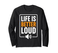 Simple Quote Concert Volume Musician Life Is Better Loud Maglia a Manica