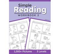 Simple Reading Workbook 2: Learn to Read by Choosing Words to Match Pictures, Phonics and Decoding Practice for Beginning Readers and Kids with Special Needs, Grades K-2