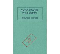 Simple Sabotage Field Manual