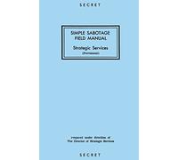 Reproduction Branch Simple Sabotage Field Manual – Tascabile