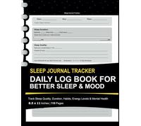 Simple Sleep Journal Tracker: Daily Log Book for Better Sleep & Mood: Track Sleep Quality, Duration, Habits, Energy Levels & Mental Health - 8.5 x 11 Inches, 110 Pages