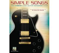 Simple Songs: The Easiest Easy Guitar Songbook Ever [Lingua inglese]