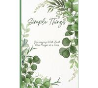 Simple Things: Journeying with Faith, One Prayer at a Time.