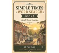 Simple Times Word Search Book 3 Small Town America