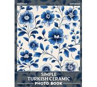 Simple Turkish Ceramic: Stunning Collection Showcasing Traditional Ceramics for Home Decor Enthusiasts