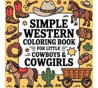 Simple Western Coloring Book for Little Cowboys & Cowgirls