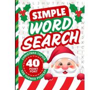 Simple Word Search For Dementia Patients: 100 Easy-to-Read Christmas-Themed Puzzles in Huge 40-Point Font / Jumbo 8x8 Grids / Memory Loss, Cognitive Fatigue, Stroke Recovery, or Low Vision Activity
