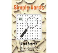Simple Words: Word Search Easy, Enjoyable Puzzles for Calm Moments & Mental Clarity