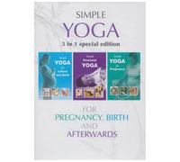 Simple Yoga For Pregnancy, Birth And Afterwards [DVD]