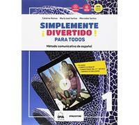 ¡Simplemente divertido! Libro del alumno para todos. BES. Per la Scuola media [Lingua spagnola]