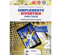 ¡Simplemente divertido! Libro del alumno para todos. BES. Per la Scuola media [Lingua spagnola]: Vol. 2