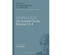 Simplicius Simplicius: On Aristotle On the Heavens 1.3-4 (Tascabile)