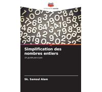Simplification des nombres entiers: Un guide pas à pas