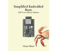 Simplified Embedded Rust: ESP Core Library Edition