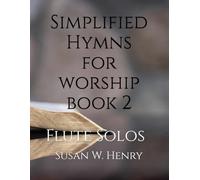 Simplified Hymns Book 2: Flute Solos