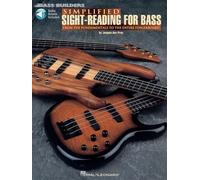 Simplified Sight-Reading For Bass - Metodo Per Basso Elettrico Con Audio Online | 97 Tracce Demo Per Principianti E Bassisti Avanzati | Lettura A Prima Vista, Ritmi, Note, Intervalli, Tonalità