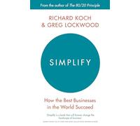 Greg Lockwood Richard Koch Simplify (Tascabile)