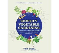 Tony O'Neill Simplify Vegetable Gardening (Tascabile)