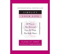 Elaine St. James Simplify Your Life (Tascabile)