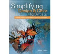 Simplifying Design and Color for Artists: Positive Results Using Negative Painting Techniques